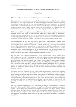 Mitochondria: can`t live with them, can`t live without them