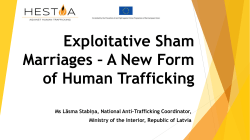 Exploitative Sham Marriages &ndash; A New Form of Human Trafficking