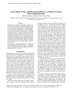 From tadpole to frog: artificial metamorphosis as a method of