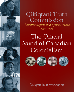 Qikiqtani Truth Commission The Official Mind of Canadian Colonialism