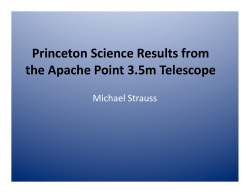 Princeton Science Results from the Apache Point 3.5m Telescope