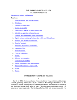 THE KARNATAKA LIFTS ACTS 1974 Statement of Objects and