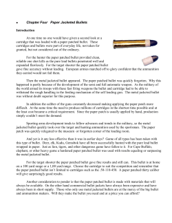 Chapter Four Paper Jacketed Bullets Introduction At one time no