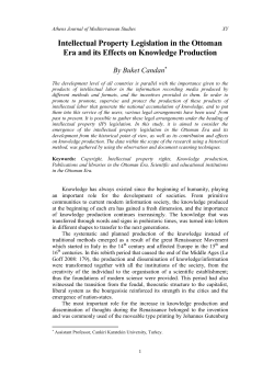 Intellectual Property Legislation in the Ottoman Era and its Effects on