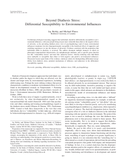 Beyond Diathesis Stress: Differential Susceptibility to Environmental