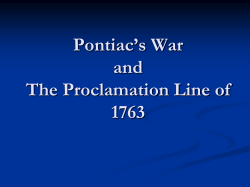 Pontiac`s War and The Proclamation Line of 1763
