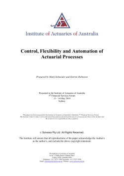 Control, Flexibility and Automation of Actuarial Processes