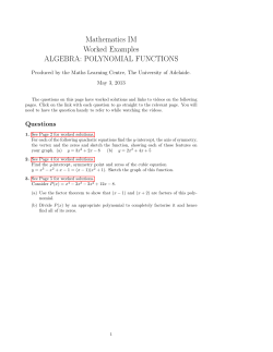 Mathematics IM Worked Examples ALGEBRA: POLYNOMIAL