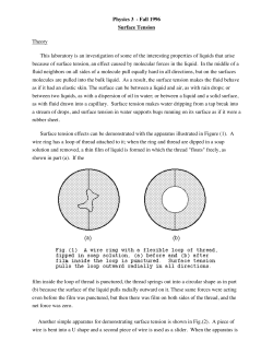 Physics 3 - Fall 1996 Surface Tension Theory This laboratory is an