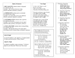 Kinds of Sentences A DECLARATIVE sentence makes a statement