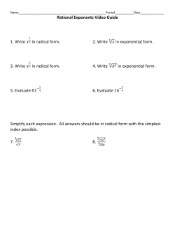 Rational Exponents Video Guide 1. Write in radical form. 2. Write z