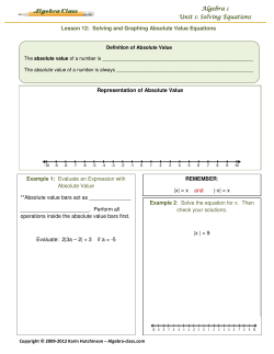 Solving Equations Lesson 12: Solving and Graphing Absolute Value