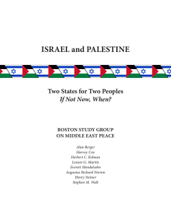 Israel and Palestine&mdash;Two States for Two Peoples: If Not Now, When?