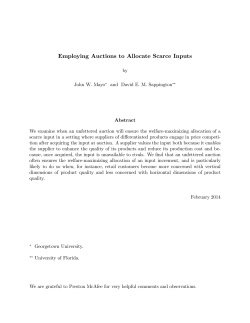 Employing Auctions to Allocate Scarce Inputs