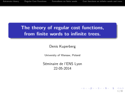 The theory of regular cost functions, from finite words to infinite trees.