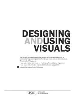 Designing and Using Visuals
