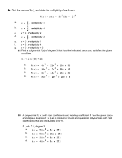 41 Find a polynomial f (x) of degree 3 that has the indicated zeros