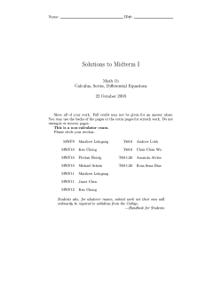 Name: ID#: Solutions to Midterm I Math 1b Calculus, Series