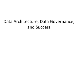 Data Architecture, Data Governance, and Success.