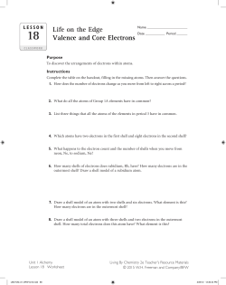 Life on the Edge Valence and Core Electrons
