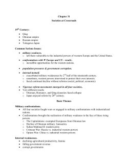 Chapter 31 Societies at Crossroads 19 Century: &bull; Qing