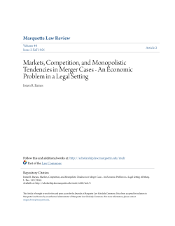 Markets, Competition, and Monopolistic Tendencies in Merger Cases