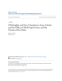Old Knights and New Champions: Kaye, Scholer and the Office of