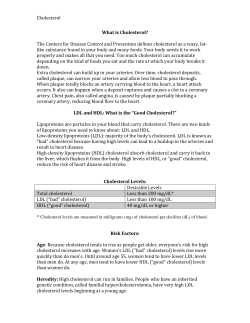Cholesterol What is Cholesterol? The Centers for Disease Control