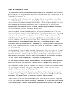 How to Get the Most out of Therapy You`ve been thinking about it for