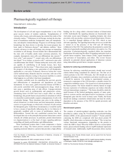 Pharmacologically regulated cell therapy