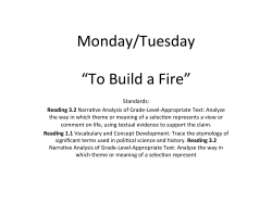 Monday/Tuesday &ldquo;To Build a Fire&rdquo;