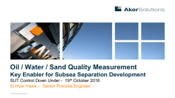 Oil / Water / Sand Quality Measurement &ndash; The Key Enabler for