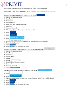1 PRIVIT PROFILE INSTRUCTIONS: FOLLOW EACH STEP IN