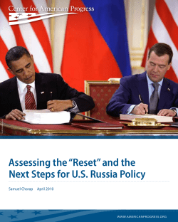 Assessing the &ldquo;Reset&rdquo; and the Next Steps for U.S. Russia Policy