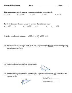Chapter 10 Test Review Name: Hour: ______ Find each square root