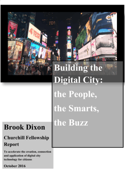 Building the Digital City: the People, the Smarts, the