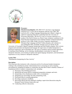 Presenter: Elizabeth Jean-Baptiste, MS, RID CI/CT, has been a sign