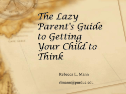 The Lazy Parent`s Guide to Getting Your Child to Think