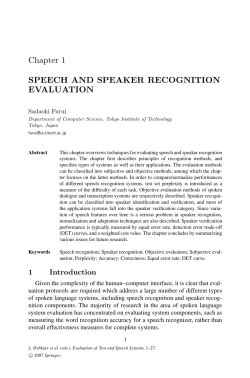Chapter 1 SPEECH AND SPEAKER RECOGNITION EVALUATION