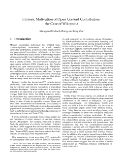 Intrinsic motivation of open content contributors: The case of Wikipedia