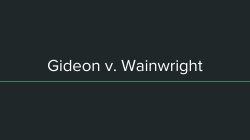 Gideon v. Wainwright