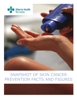 Snapshot of Skin Cancer - Prevention Facts and Figures