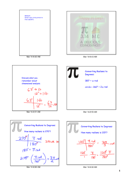 Converting Radians to Degrees: 180o = &pi; rad circle = 360o = 2&pi; rad