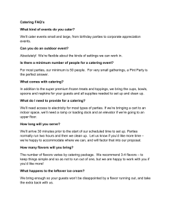 Catering FAQ`s What kind of events do you cater? We`ll cater events