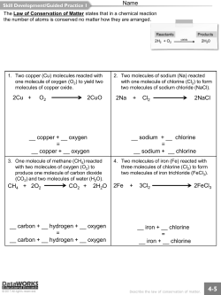 Name 2Cu + O2 2CuO 2Na + Cl2 2NaCl __ copper + __