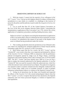 DISSENTING OPINION OF JUDGE COT 1. With due respect, I