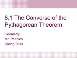 8.1 Pythagorean Theorem Converse