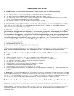 2014 HISD Bilingual Spelling Bee Rules 1. Eligibility