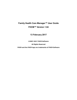 Family Health Care Manager&trade; User Guide FHCM&trade; Version 1.64