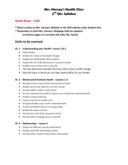 Mrs. Harvey`s Health Class 2nd Qtr. Syllabus Units to be covered: